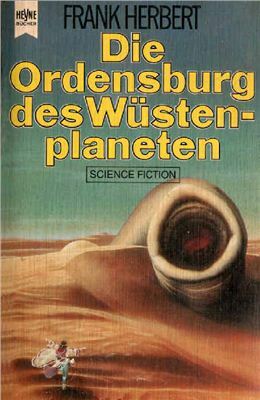 Die Ordensburg des Wüstenplaneten by Frank Herbert