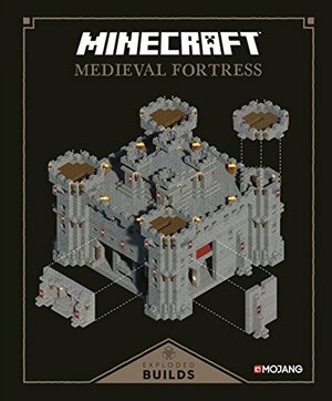 Minecraft: Exploded Builds: Medieval Fortress: An Official Minecraft Book from Mojang by Mojang AB