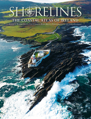 Shorelines: The Coastal Atlas of Ireland by 