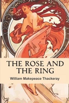 The Rose and the Ring by William Makepeace Thackeray