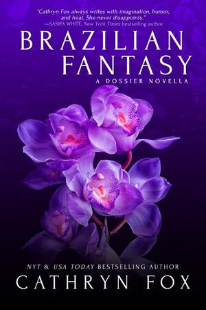 Brazilian Fantasy by Cathryn Fox