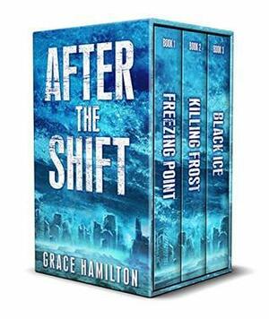 After the Shift: The Complete Series by Grace Hamilton