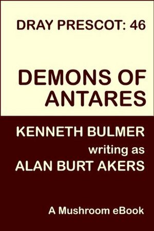 Demons of Antares by Alan Burt Akers, Kenneth Bulmer