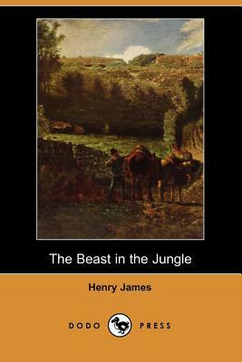 The Beast in the Jungle (Dodo Press) by Henry James