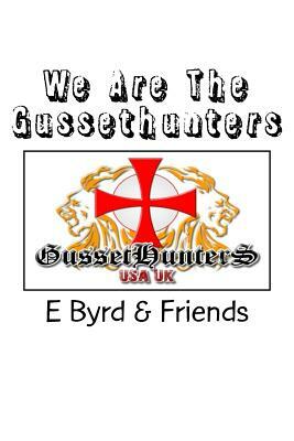 We Are The Gussethunters: Tales of a disruptive youth by Christopher Lewis, Sean St Leone