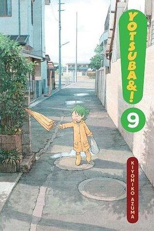 Yotsuba&! Vol. 9 by Kiyohiko Azuma, Kiyohiko Azuma