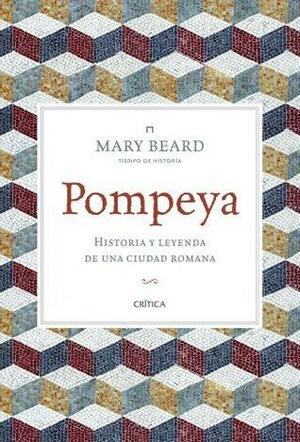 Pompeya by Mary Beard