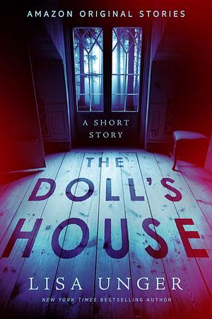 The Doll's House by Lisa Unger