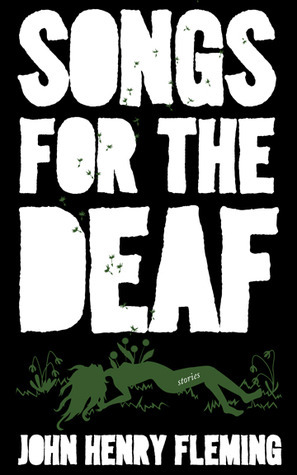 Songs for the Deaf by John Henry Fleming