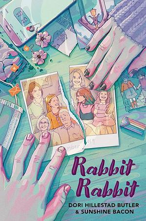 Rabbit Rabbit by Sunshine Bacon, Dori Hillestad Butler