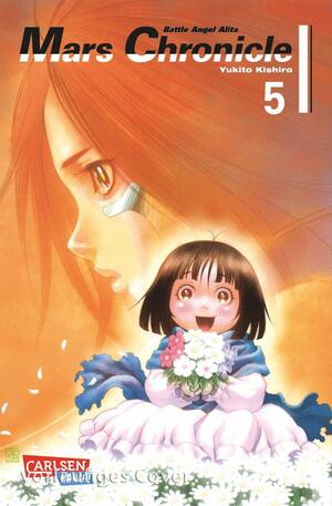 Battle Angel Alita - Mars Chronicle Band 5 by Yukito Kishiro