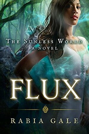 Flux by Rabia Gale