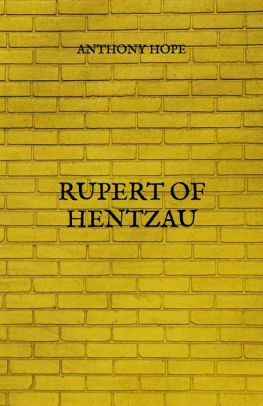 Rupert of Hentzau - Volume 1 of 2Sequel to The Prisoner of Zenda by Anthony Hope