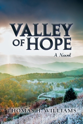 Valley of Hope by Thomas H. Williams