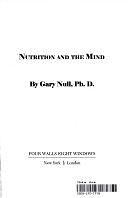 Nutrition and the Mind by Gary Null