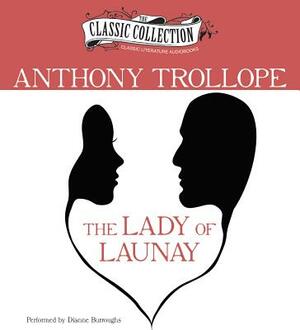 The Lady of Launay by Anthony Trollope