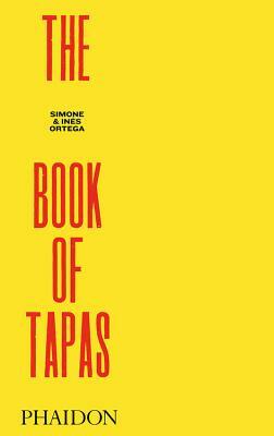 The Book of Tapas, New Edition by Simone Ortega, Inés Ortega