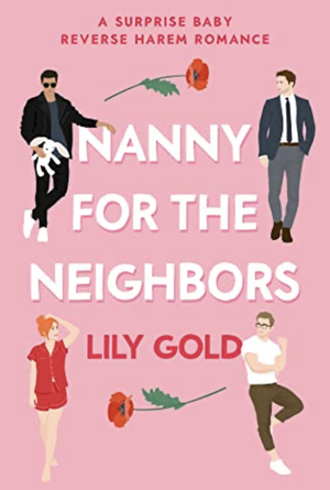 Nanny for the Neighbors: Bonus Epilogue by Lily Gold