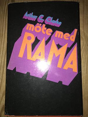 Möte med Rama by Arthur C. Clarke