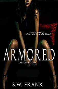 Armored by S.W. Frank