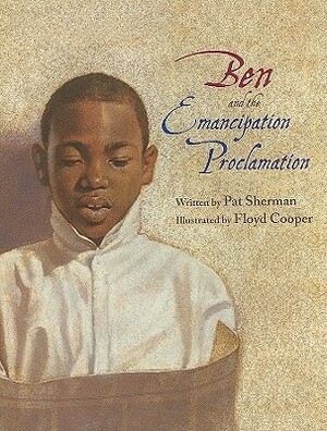 Ben and the Emancipation Proclamation by Pat Sherman