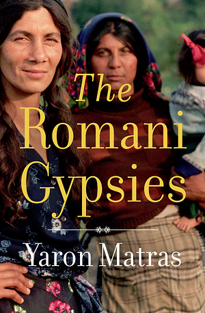 Romani Gypsies by Yaron Matras