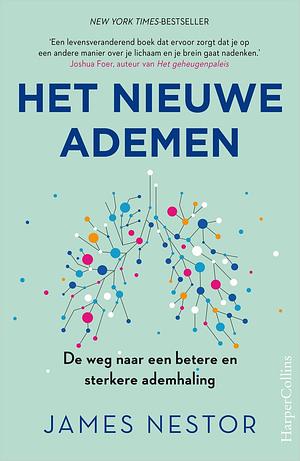 Het nieuwe ademen by James Nestor, Ruud van de Plassche