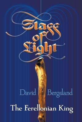 Staff of Light by David Bergsland