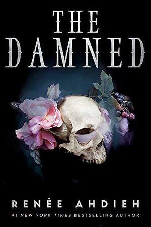 The Damned by Renée Ahdieh