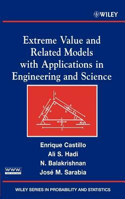 Extreme Value and Related Models by N. Balakrishnan, Enrique Castillo, Ali S. Hadi