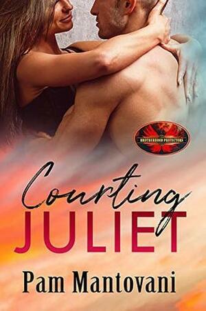 Courting Juliet by Pam Mantovani