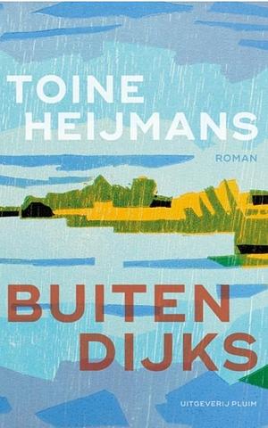 Buitendijks by Toine Heijmans