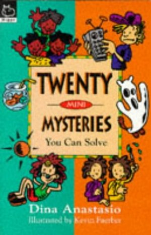 Twenty Mini Mysteries You Can Solve by Dina Anastasio