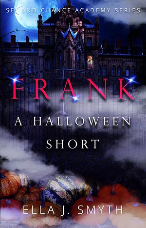 Frank by Ella J. Smyth