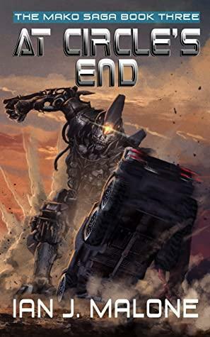 At Circle's End by Ian J. Malone