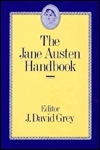 The Jane Austen Handbook, with a Dictionary of Jane Austen's Life and Works by B.C. Southam