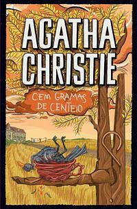 Cem Gramas de Centeio by Agatha Christie