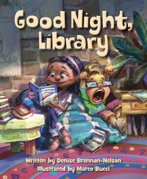 Good Night, Library by Denise Brennan-Nelson