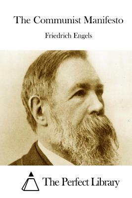 The Communist Manifesto by Friedrich Engels