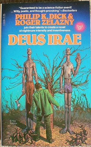 Deus Irae by Philip K. Dick, Roger Zelanzy