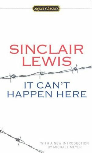 It Can't Happen Here by Sinclair Lewis