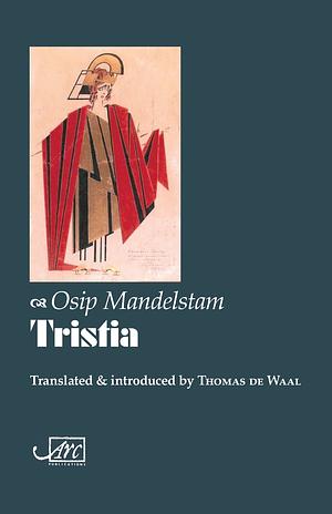 Tristia (1922) by Osip Mandelstam