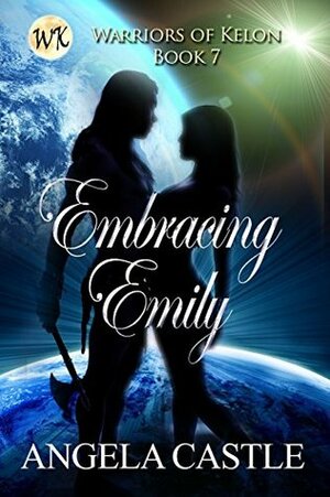 Embracing Emily by Angela Castle