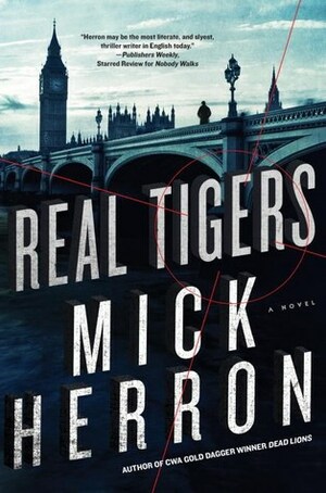 Real Tigers by Mick Herron