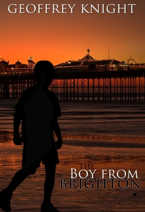 The Boy From Brighton by Geoffrey Knight