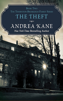 The Theft by Andrea Kane