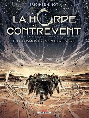 Le Cosmos est mon campement by Eric Henninot