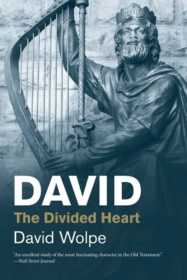 David: The Divided Heart by David Wolpe