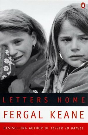 Letters Home by Tony Grant, Fergal Keane