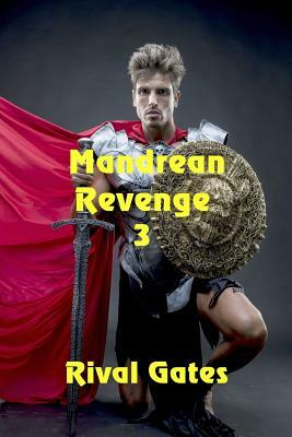 Mandrean Revenge by Rival Gates